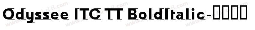 Odyssee ITC TT BoldItalic字体转换